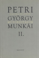 Petri György : Összegyűjtött műfordítások