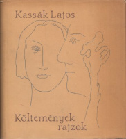 Kassák Lajos : Költemények rajzok. 1952-1958.