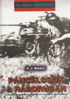 Barker, A.J. : Páncélosok a háborúban