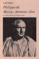 Cicero, Marcus Tullius : Philippicák Marcus Antonius ellen