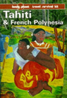 Wheeler, Tony - Carillet, Jean-Bernard : Tahiti & French Polynesia