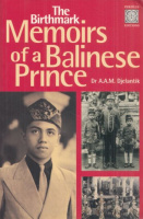 Djelantik, A.A.M. : Birthmark - Memoirs of a Balinese Prince