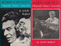 Bedford, Sybille : Aldous Huxley - A Biography Vol. I-II.