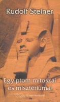 Steiner, Rudolf  : Egyiptom mítoszai és misztériumai