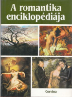 Claudon, Francis (összeáll.) : A romantika enciklopédiája