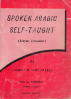 Ashiurakis, Ahmed M. : Spoken Arabic Self-Taught (Lybian Vernacular)
