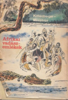 Kittenberger Kálmán - Mészáros Kálmán : Afrikai vadászemlékek