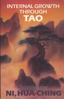 Hua-Ching, Ni : Internal Growth Through Tao