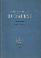 Lestyán, Sándor - Zakariás, Sándor G. : 2000 Years Old Budapest