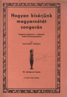 Reichert Ferenc : Hogyan kísérjünk magyarnótát zongorán (dedikált)