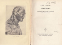 Kerényi, Karl [Kerényi Károly] : Apollon - Studien über antike Religion und Humanität