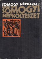 Együd Árpád (Gyűjtötte és szerk.) : Somogyi népköltészet