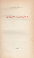 Márai Sándor : Európa elrablása (1.kiad.)