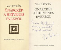 Vas István : Önarckép a hetvenes évekből (Dedikált példány)