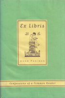 Fadiman, Anne : Ex Libris - Confessions of a Common Reader