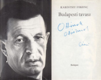 Karinthy Ferenc : Budapesti tavasz (Dedikált)