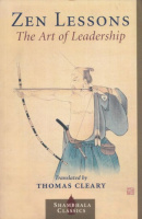 Cleary, Thomas (Transl.) : Zen Lessons - The Art of Leadership