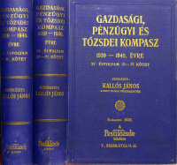 Gazdasági, pénzügyi és tőzsdei kompasz 1939–1940. évre. XV. évfolyam I–IV. kötet (kettőbe kötve). Szerkeszti: Kallós János.