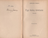Herczeg Ferenc : Egy leány története - Elbeszélés (Számozott, aláírt példány)