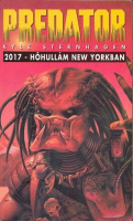 Sternhagen, Kyle  : Predator 2017 - Hőhullám New Yorkban