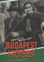 Balázs Eszter - Phil Casoar : Budapest hősei