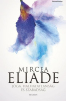 Eliade, Mircea : A jóga - Halhatatlanság és szabadság