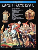 R. Várkonyi Ágnes : Megújulások kora - Magyarország története 1526-1711