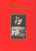 Nazarieff, Serge : Jeux de dames cruelles - Photographies 1850-1960