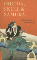 Koda Rohan  : Pagoda, Skull & Samurai