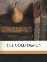 Koyo Ozaki : The gold demon. Volume III. 
