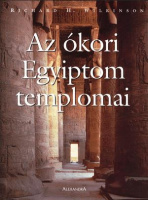 Wilkinson, Richard H. : Az ókori Egyiptom templomai