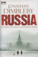 Dimbleby, Jonathan : Russia - A Journey to the Heart of a Land and its People