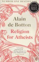 de Botton, Alain : Religion for Atheists