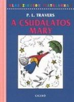 Travers, P. L. : A csudálatos Mary