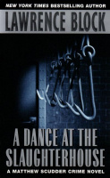 Block, Lawrence : A Dance at the Slaughterhouse