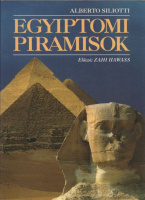 Siliotti, Alberto : Egyiptomi piramisok
