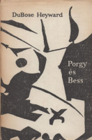 Heyward, DuBose : Porgy és Bess