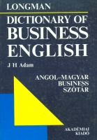 Longman Dictionary of Business English - Angol-magyar business szótár