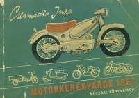 Csizmadia Imre : Motorkerékpárok 1957.