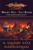 Weis, Margaret - Hickman, Tracy : A nyári tűz sárkányai