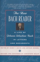 David, Hans T. - Arthur Mendel (Ed.): The New Bach Reader - A Life of Johann Sebastian Bach in Letters and Documents
