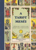 Davies, Alison: A tarot meséi – Ismertd meg a kártyalapok mögött rejlő történeteket