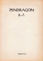 Pendragon 6.-7. - Tradícionális szellemi folyóirat