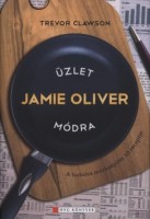 Clawson, Trevor : Üzlet Jamie Oliver módra