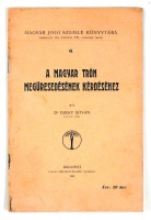 Ereky István, dr. : A magyar trón megüresedésének kérdéséhez