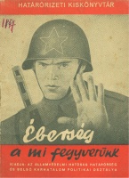 Afanászev, N.P. : Éberség a mi fegyverünk (propaganda kiadvány)