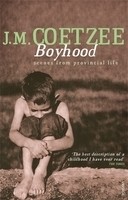 Coetzee, J. M.  : Boyhood.
