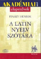 Finály Henrik  : A latin nyelv szótára