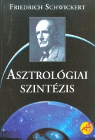 Schwickert, Friedrich : Asztrológiai szintézis