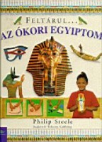 Steele, Philip : Az ókori Egyiptom